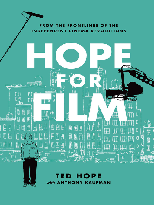 Title details for Hope for Film by Ted Hope - Available